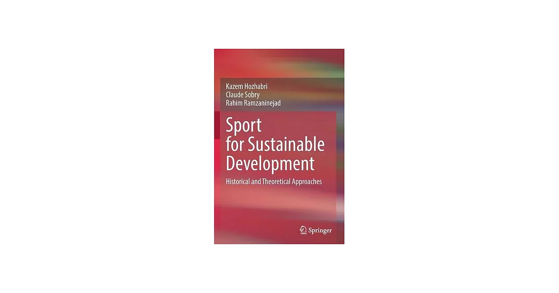 Sport for Sustainable Development: Historical and Theoretical Approaches | 拾書所