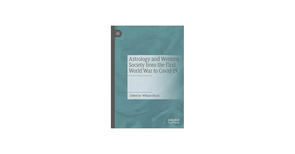 Astrology and Western Society from the First World War to Covid-19 | 拾書所