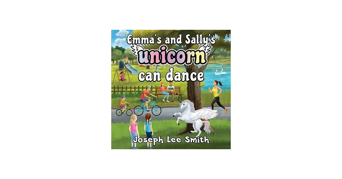 Emma’s and Sally’s Unicorn Can Dance | 拾書所