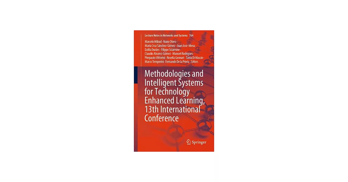 Methodologies and Intelligent Systems for Technology Enhanced Learning, 13th International Conference | 拾書所