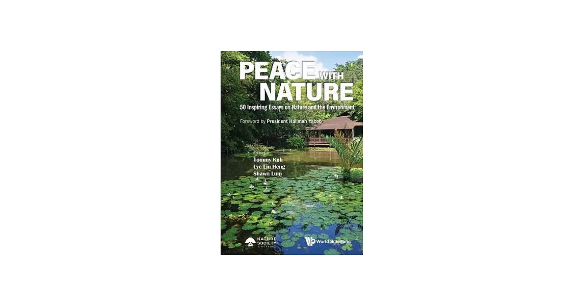 Peace with Nature: 50 Inspiring Essays on Nature and the Environment | 拾書所