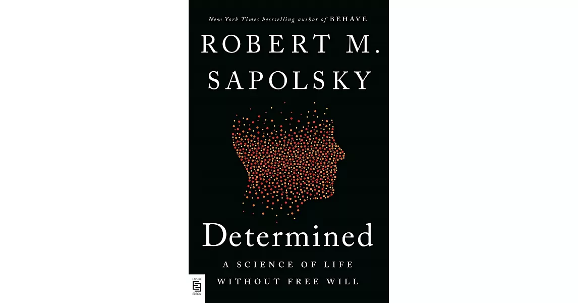 Determined: A Science of Life without Free Will | 拾書所