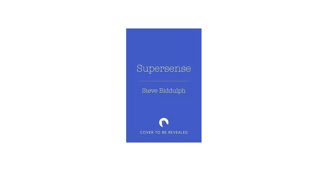 Supersense: How Intuition Helps You Be Fully Human, Healed and Well | 拾書所