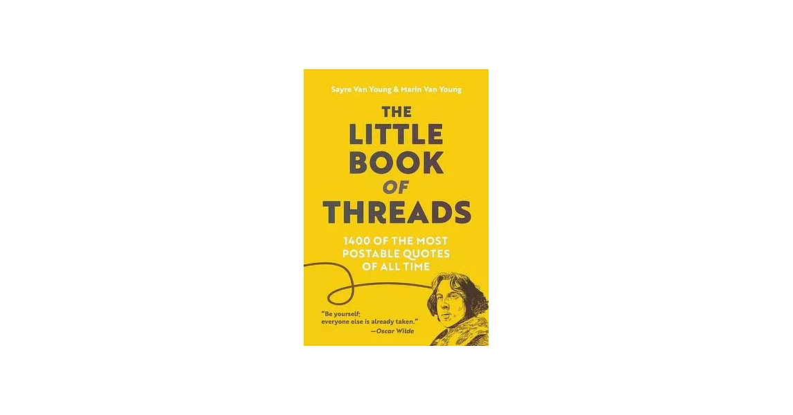 The Little Book of Threads: 1400 of the Most Postable Quotes of All Time | 拾書所