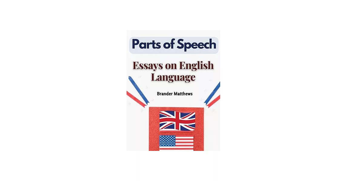 Parts of Speech: Essays on English Language | 拾書所