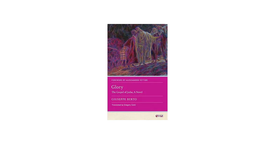 Glory: The Gospel of Judas, a Novel | 拾書所