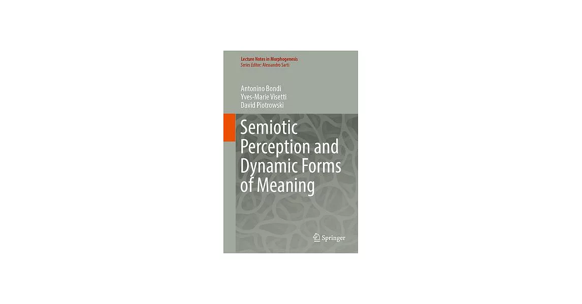 Semiotic Perception and Dynamic Forms of Meaning | 拾書所