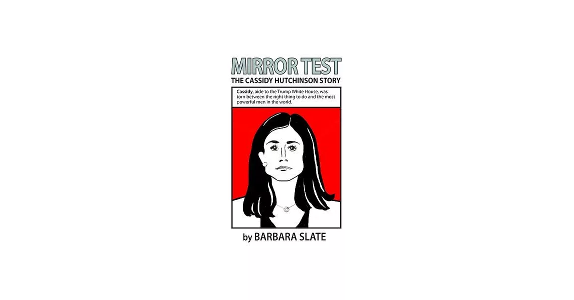 Mirror Test: The Cassidy Hutchinson Story | 拾書所