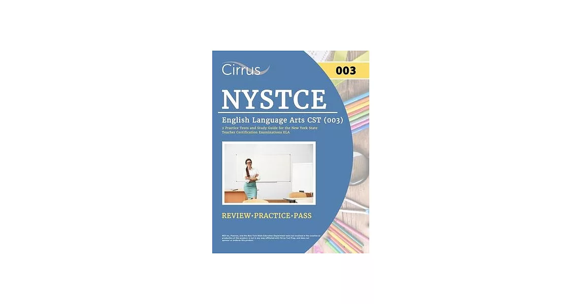 NYSTCE English Language Arts CST (003): 2 Practice Tests and Study Guide for the New York State Teacher Certification Examinations ELA | 拾書所