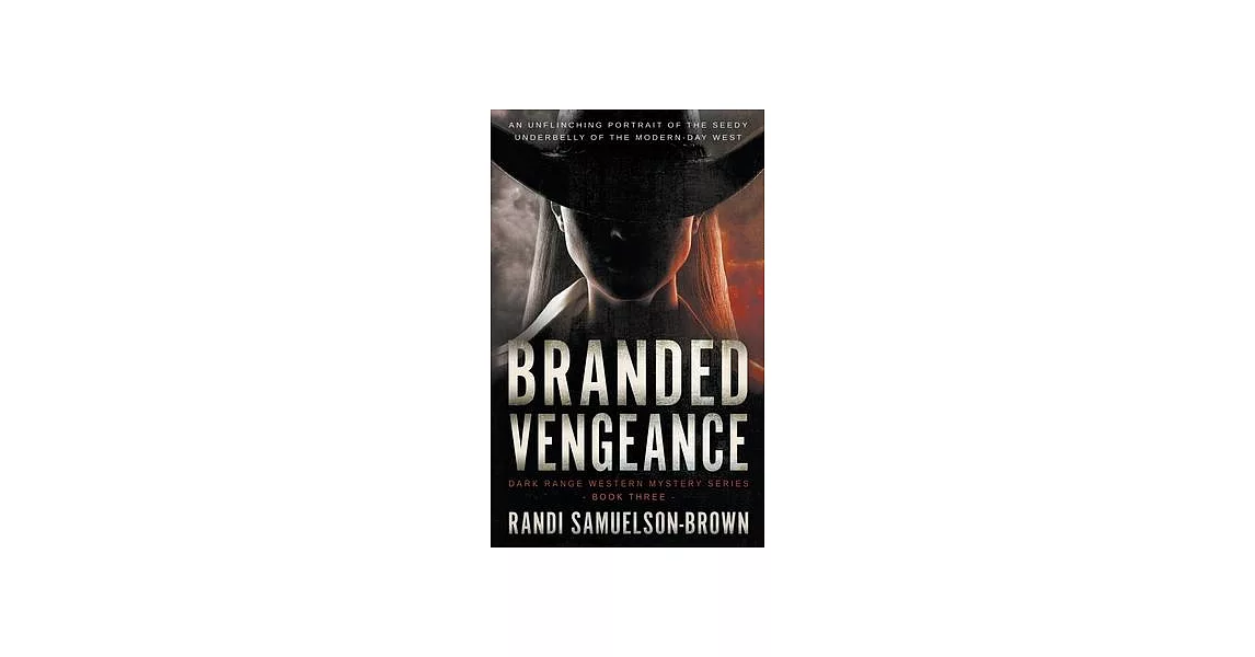 Branded Vengeance: A Contemporary Western Thriller | 拾書所