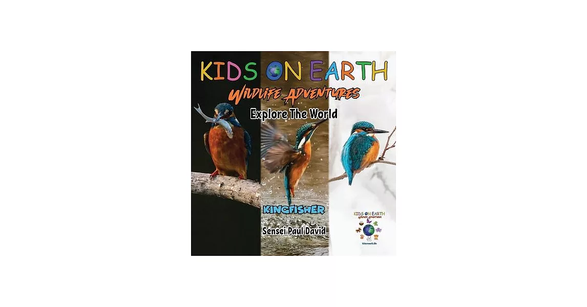 KIDS ON EARTH Wildlife Adventures - Explore The World Kingfisher - Madagascar | 拾書所