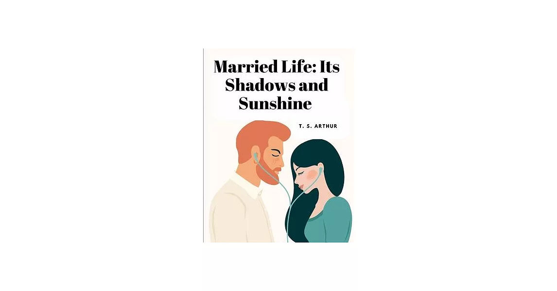 Married Life: Its Shadows and Sunshine | 拾書所