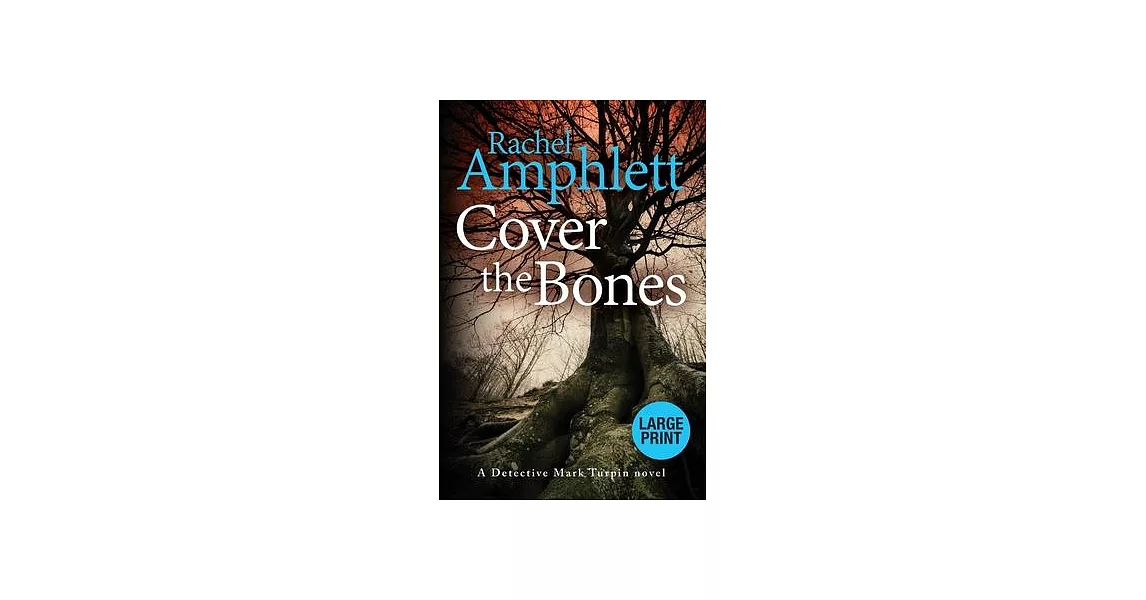 Cover the Bones: A Detective Mark Turpin murder mystery | 拾書所