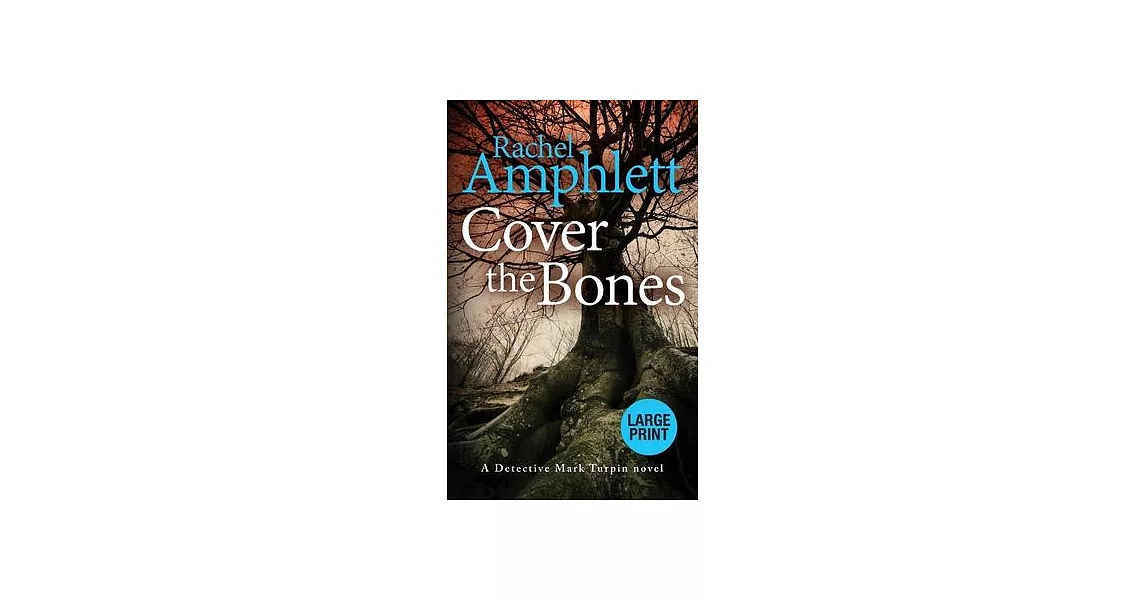 Cover the Bones: A Detective Mark Turpin murder mystery | 拾書所