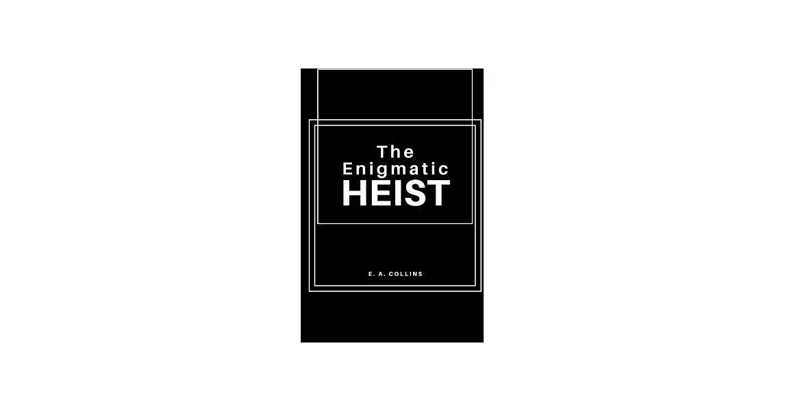 The Enigmatic Heist | 拾書所