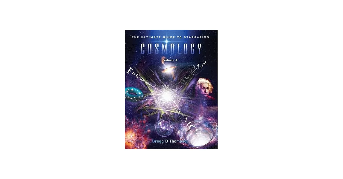 COSMOLOGY - Volume 4: The Ultimate Guide to Stargazing | 拾書所