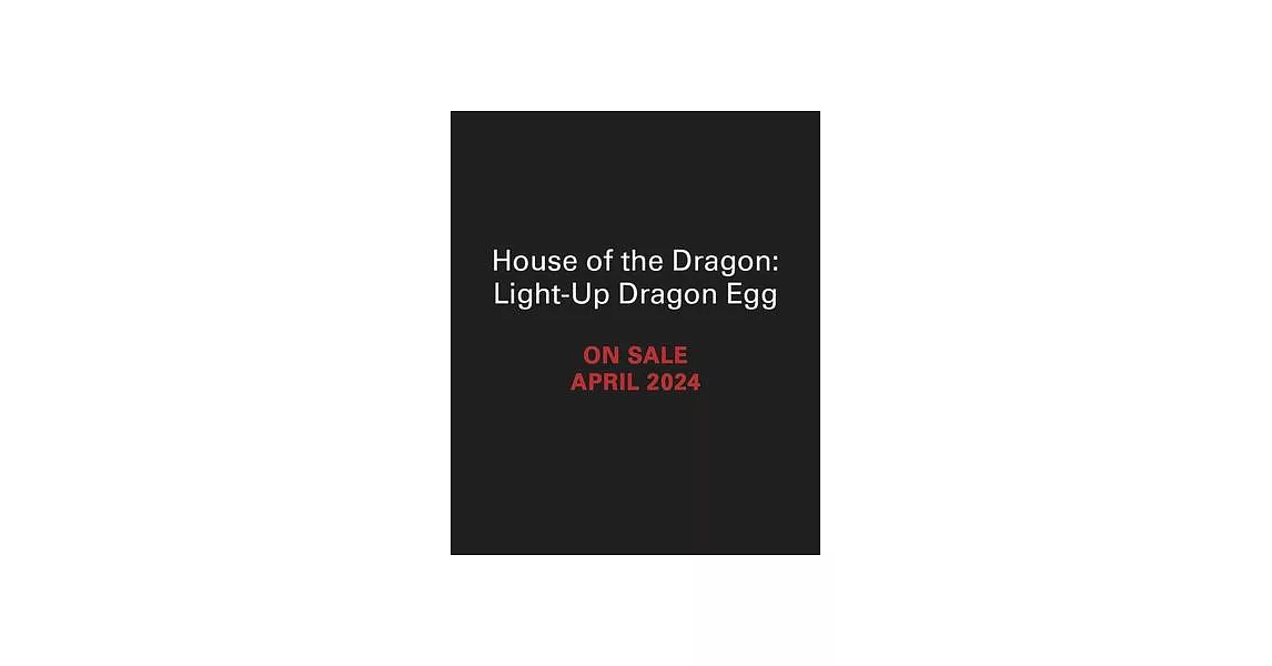 House of the Dragon: Light-Up Dragon Egg | 拾書所