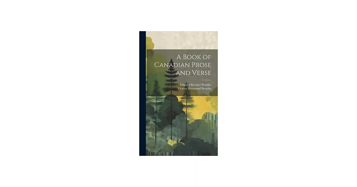 A Book of Canadian Prose and Verse | 拾書所