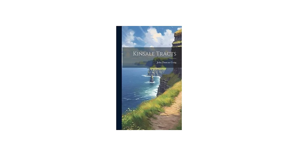Kinsale Tracts | 拾書所