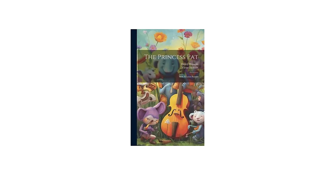 The Princess Pat: With Eleanor Painter | 拾書所