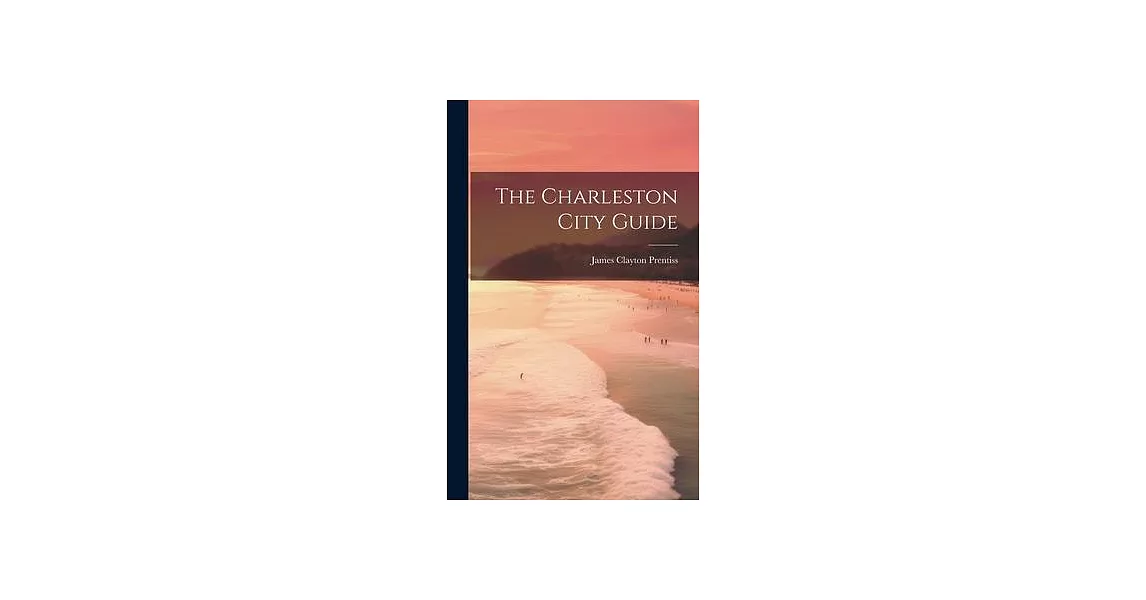 The Charleston City Guide | 拾書所