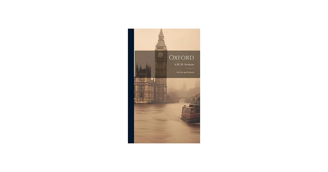 Oxford: Its Life and Schools | 拾書所