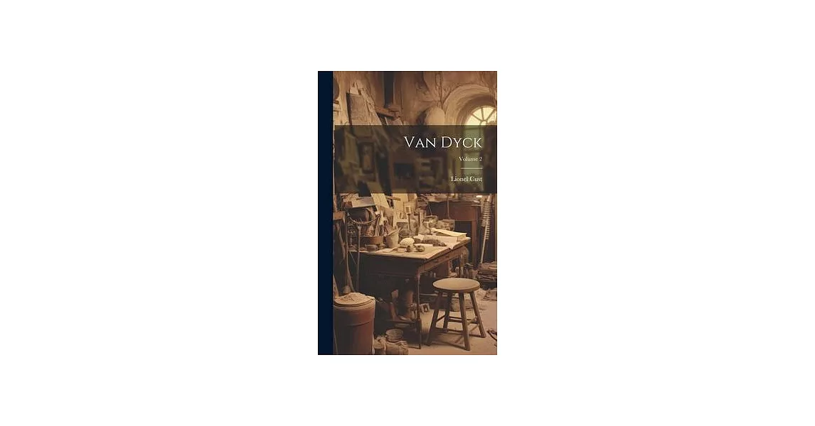 Van Dyck; Volume 2 | 拾書所