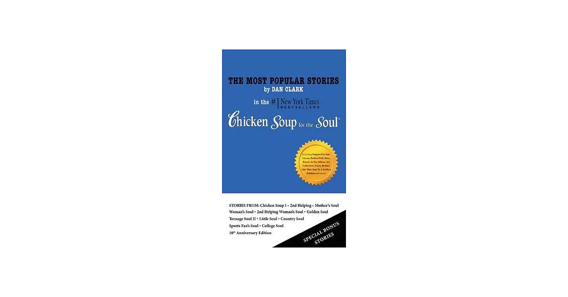 The Most Popular Stories By Dan Clark in Chicken Soup for the Soul | 拾書所