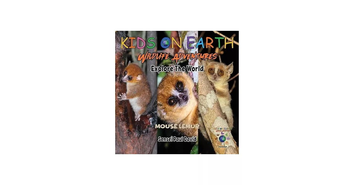 KIDS ON EARTH Wildlife Adventures - Explore The World Mouse Lemur - Madagascar | 拾書所