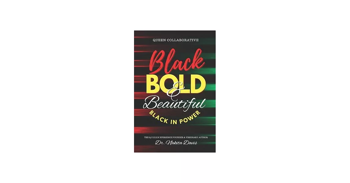 Black Bold & Beautiful: Black In Power | 拾書所