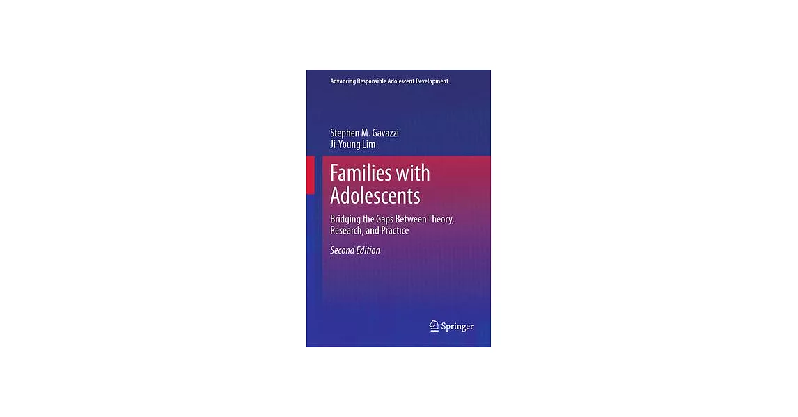 Families with Adolescents: Bridging the Gaps Between Theory, Research, and Practice | 拾書所