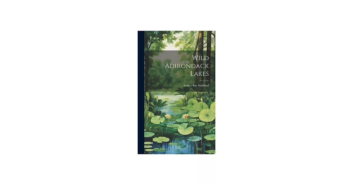 Wild Adirondack Lakes | 拾書所