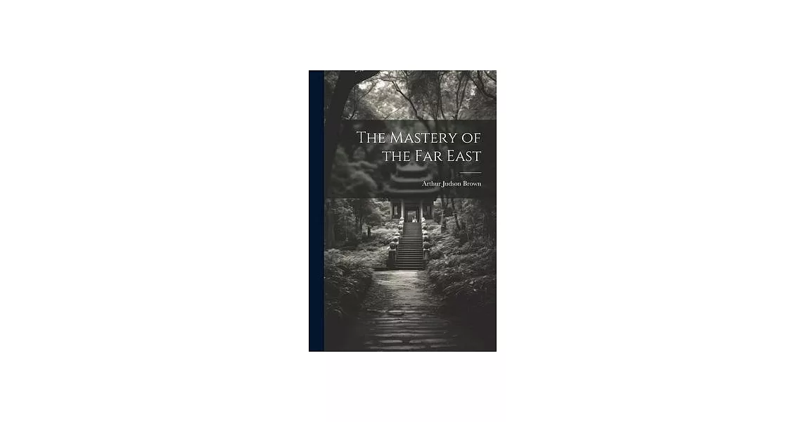 The Mastery of the Far East | 拾書所