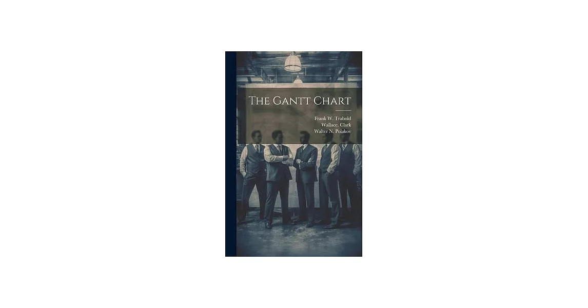 The Gantt Chart | 拾書所