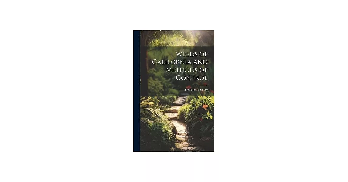 Weeds of California and Methods of Control | 拾書所