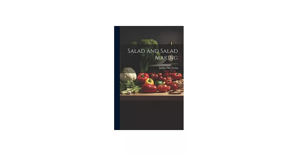 Salad and Salad Making | 拾書所
