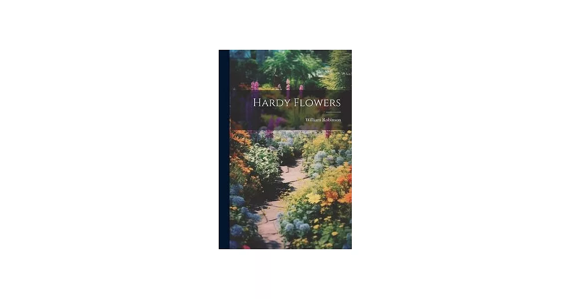 Hardy Flowers | 拾書所