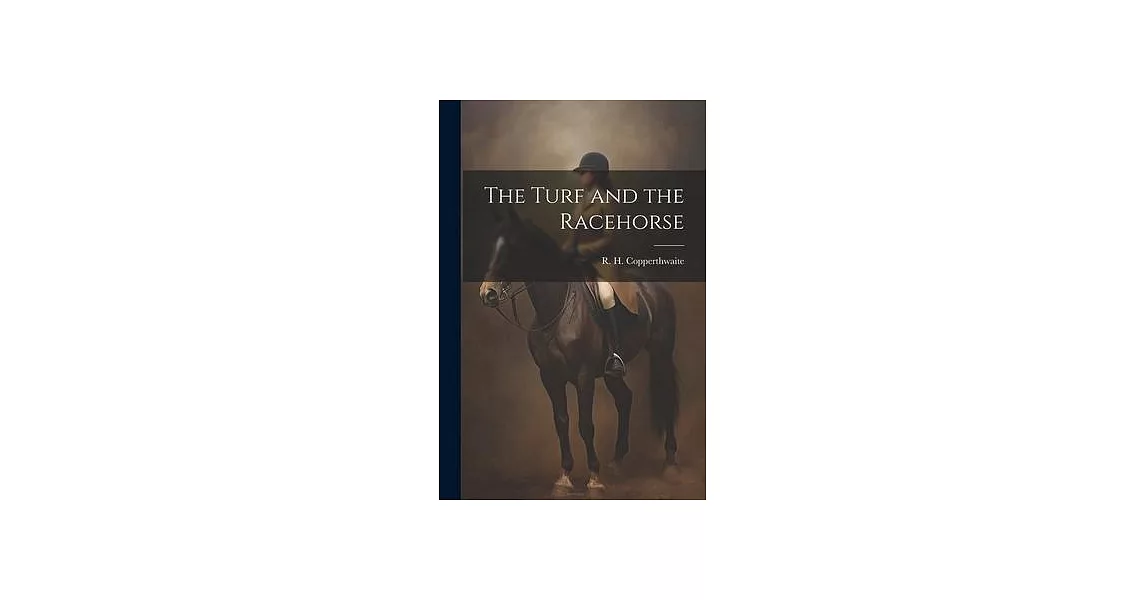 The Turf and the Racehorse | 拾書所