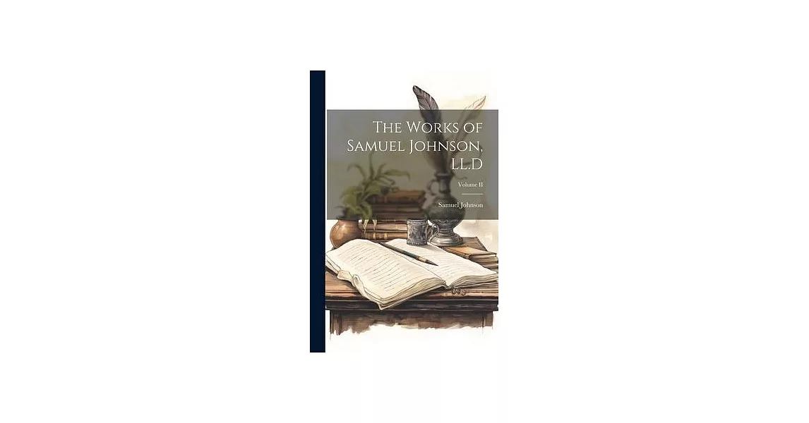 The Works of Samuel Johnson, LL.D; Volume II | 拾書所