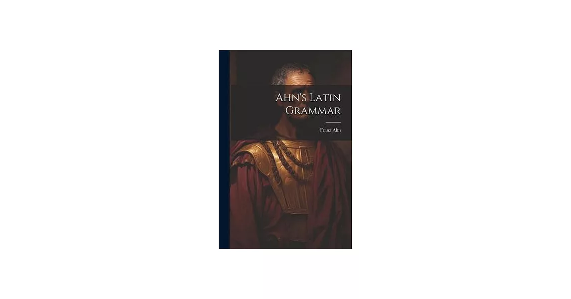 Ahn’s Latin Grammar | 拾書所