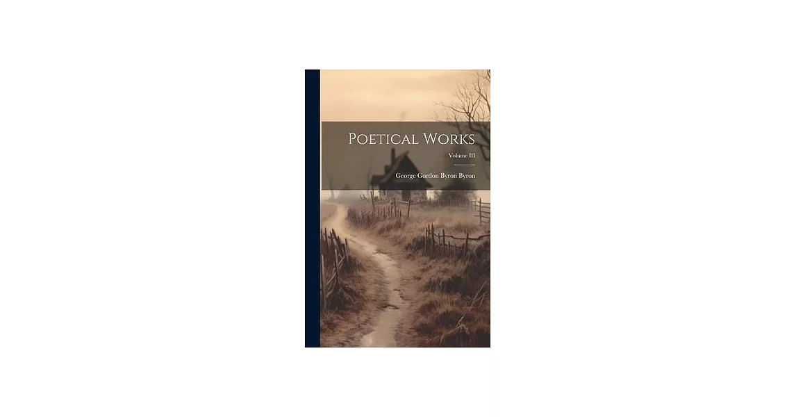 Poetical Works; Volume III | 拾書所