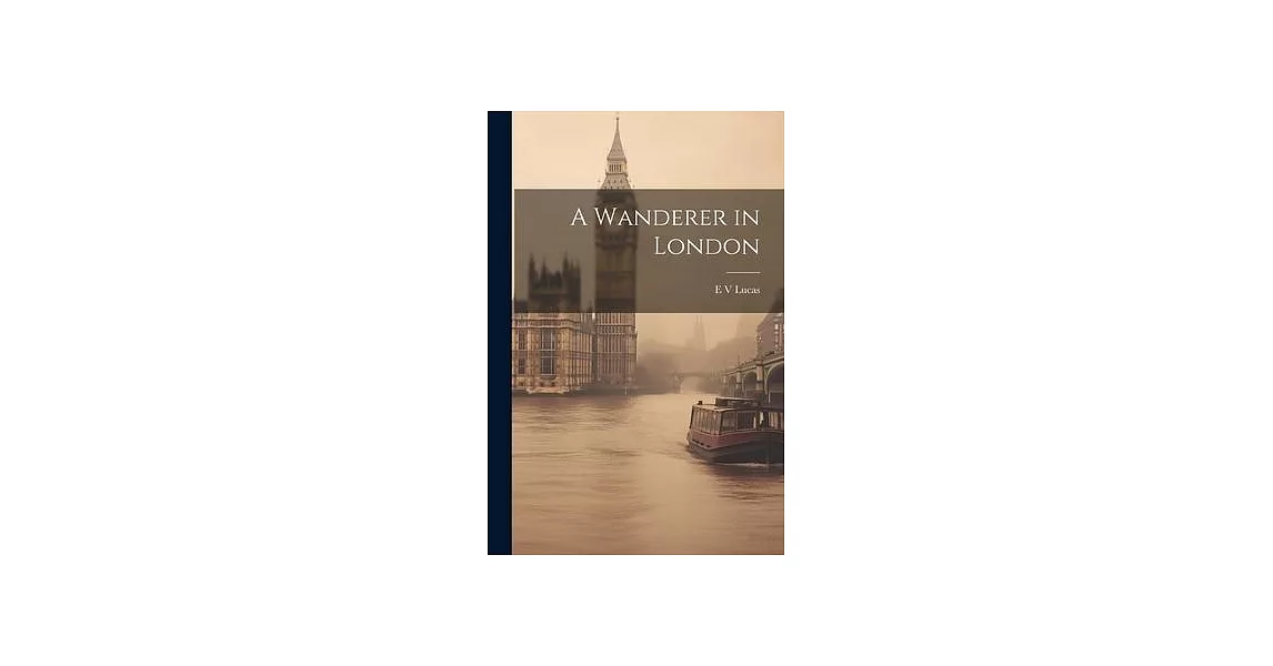 A Wanderer in London | 拾書所