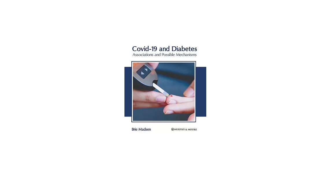 Covid-19 and Diabetes: Associations and Possible Mechanisms | 拾書所