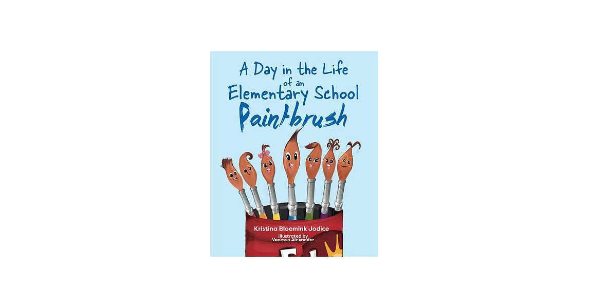 A Day in the Life of an Elementary School Paintbrush | 拾書所