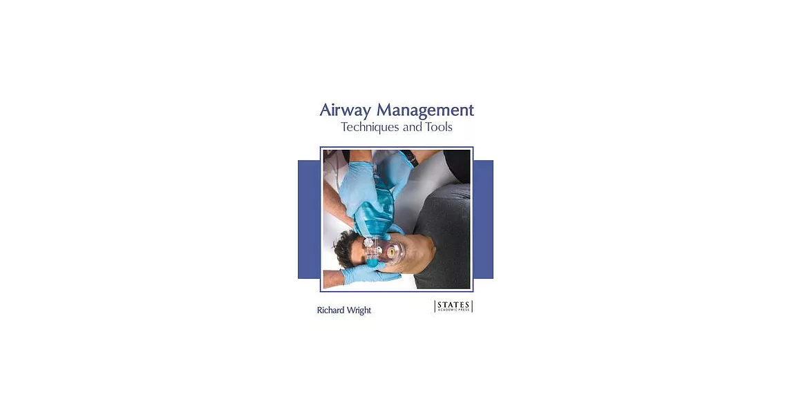 Airway Management: Techniques and Tools | 拾書所