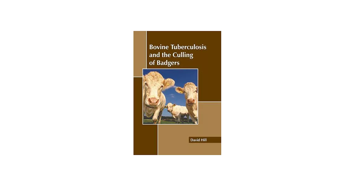 Bovine Tuberculosis and the Culling of Badgers | 拾書所