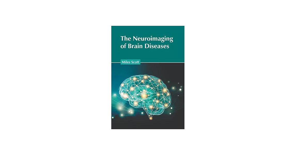 The Neuroimaging of Brain Diseases | 拾書所