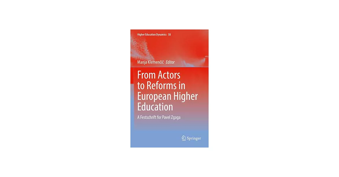 From Actors to Reforms in European Higher Education: A Festschrift for Pavel Zgaga | 拾書所