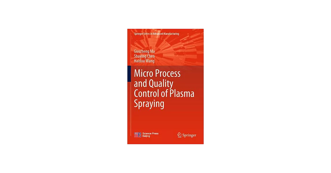 Micro Process and Quality Control of Plasma Spraying | 拾書所