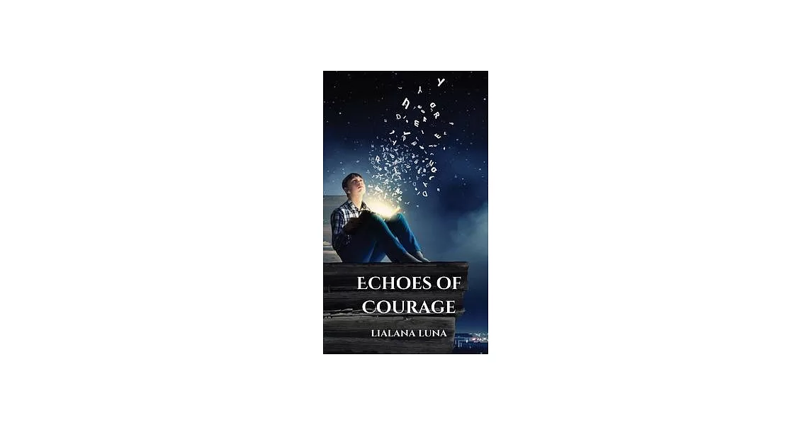 Echoes of Courage | 拾書所